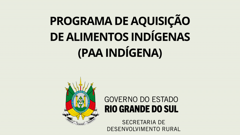 Programa de Aquisi&ccedil;&atilde;o de Alimentos Ind&iacute;genas (PAA Ind&iacute;gena)