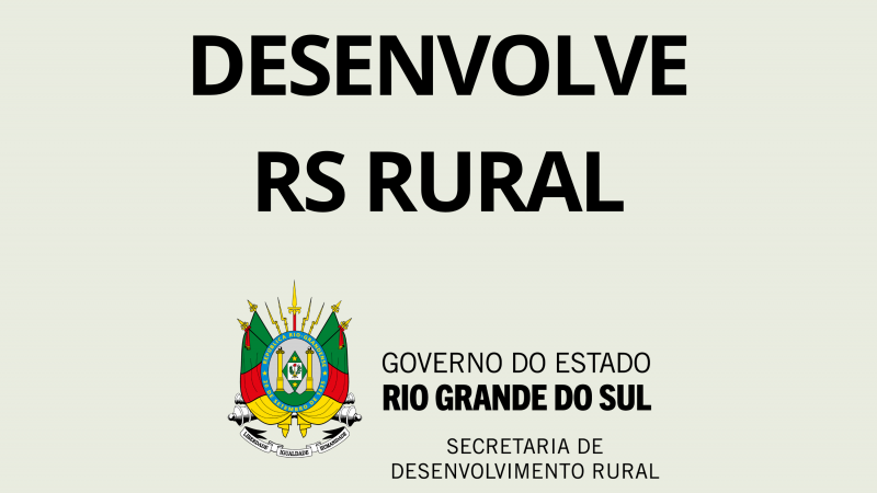 DESENVOLVE RS RURAL